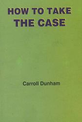 How to Take the Case