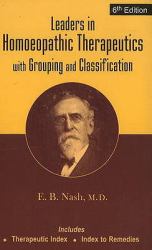 Leaders in Homoeopathic Therapeutics : With Grouping and Classification: 6th Edition