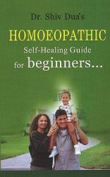 Homoeopathic Self-Healing Guide for Beginners...