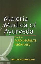 Materia Medica of Ayurveda : Based on Madanapala's Nighantu