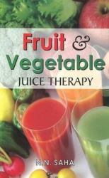 Fruit and Vegetable Juice Therapy