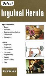 Defeat Inguinal Hernia