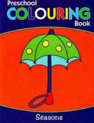 Preschool Colouring Book : Seasons