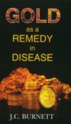 Gold As a Remedy in Disease