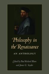 Philosophy in the Renaissance : An Anthology