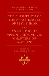 The Exposition of 1 John and an Exposition upon Matthew V-VII