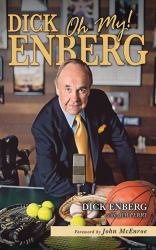 Dick Enberg : Oh My!