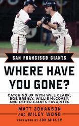 San Francisco Giants : Where Have You Gone?