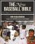 The New Baseball Bible : Notes, Nuggets, Lists, and Legends from Our National Pastime