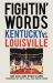 Fightin' Words : Kentucky vs. Louisville