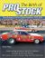 The Dawn of Pro Stock : Drag Racing's Fastest Doorslammers, 1970-1979