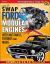 How to Swap Ford Modular Engines into Mustangs, Torinos and More