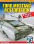 Ford Mustang 1964 1-2-1973 : How to Restore