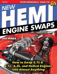 New Hemi Engine Swaps : How to Swap 5. 7, 6. 1, 6. 4 and Hellcat Engines into Almost Anything