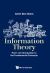 Information Theory : An Introduction to the Fundamental Concepts