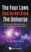 The Four Laws That Do Not Drive the Universe : Elements of Thermodynamics for the Curious and Intelligent