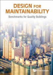 Design for Maintainability : Benchmarks for Quality Buildings