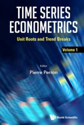 Time Series Econometrics : Unit Roots And Trend Breaks