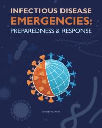 Infectious Disease Emergencies : Preparedness and Response