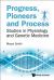 Progress, Pioneers and Process : Studies in Physiology and Genetic Medicine