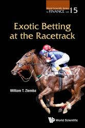 Exotic Betting at the Racetrack