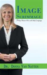 Image Scrimmage : 9 Ways Women Win with Body Language