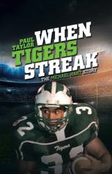 When Tigers Streak : The Michael Hart Story