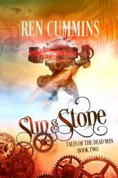 Sun and Stone : Tales of the Dead Man (book 2)