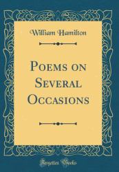 Poems on Several Occasions (Classic Reprint)