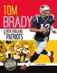 Tom Brady and the New England Patriots