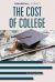 The Cost of College