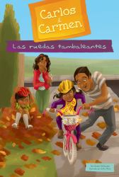 Las Ruedas Tambaleantes (the Wobbly Wheels)