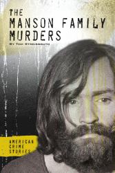 The Manson Family Murders