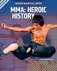 Mma : Heroic History