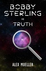 Bobby Sterling vs Truth