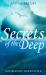 Secrets of the Deep : A Romantic Adventure