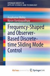 Frequency-Shaped and Observer-Based Discrete-Time Sliding Mode Control