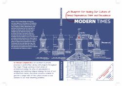 Modern Times : A Blueprint for Healing Our Culture of Denial, Dependence, Debt and Decadence