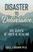 Disaster to Deliverance : 90 Days of Hope & Healing