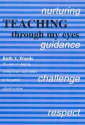 Teaching Through My Eyes