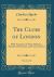 The Clubs of London, Vol. 2 Of 2 : With Anecdotes of Their Members, Sketches of Character, and Conversations (Classic Reprint)