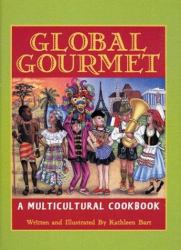 Global Gourmet : A Multicultural Cookbook