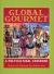 Global Gourmet : A Multicultural Cookbook