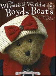 Whimsical World of Boyd's Bears : Silver Anniversary Album