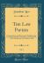 The Law Papers, Vol. 3 : Correspondence and Documents During Jonathan Law's Governorship of the Colony of Connecticut, 1741 1750; January, 1747 October, 1750 (Classic Reprint)