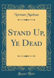 Stand up, Ye Dead (Classic Reprint)