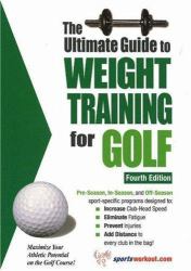 The Ultimate Guide to Weight Training for Golf