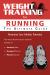 Weight Training for Running : The Ultimate Guide