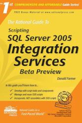 The Rational Guide to Scripting with SQL Server 2005 Integration Services : Beta Review