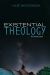 Existential Theology : An Introduction